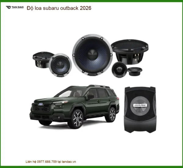 Độ Loa Subwoofer Subaru Outback 2026 - Trung Tâm Lắp Đặt Uy Tín TPHCM