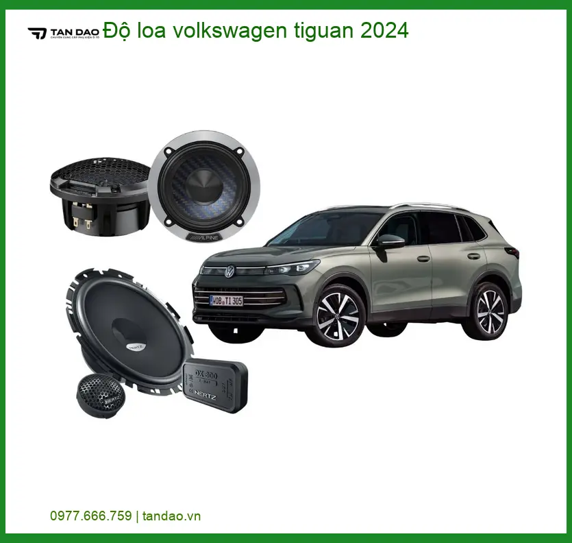 Độ Loa Volkswagen Tiguan 2024 - Trung Tâm Nâng Cấp Âm Thanh Uy Tín TPHCM