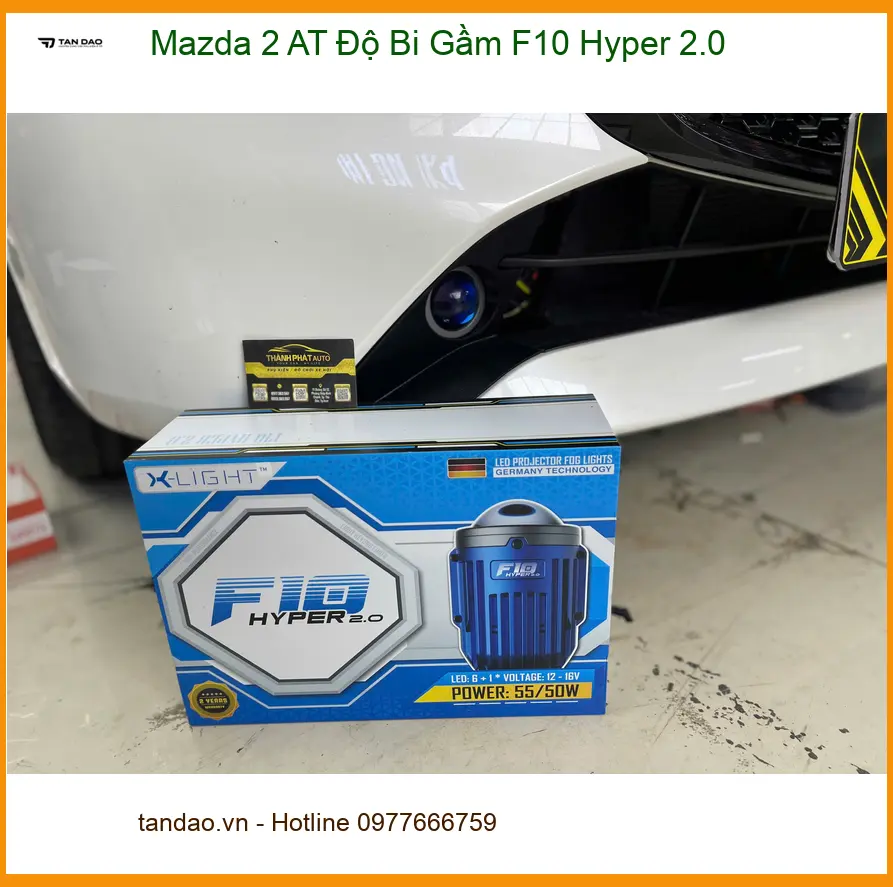 Anh Tấn độ Bi Gầm F10 Hyper 2.0 cho Mazda 2 AT tại Quận 9 đèn yếu