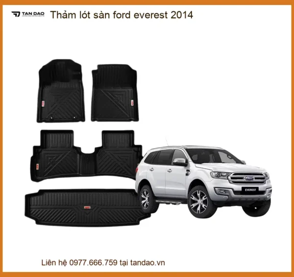 Thảm Lót Sàn 5D 6D Ford Everest 2014 - Trung Tâm Lắp Đặt Chính Hãng Uy Tín TPHCM
