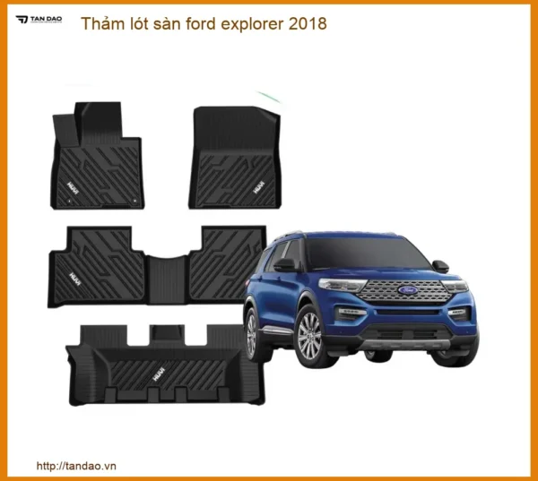 Thảm Lót Sàn Ford Explorer 2018 - Trung Tâm Lắp Đặt Uy Tín TPHCM