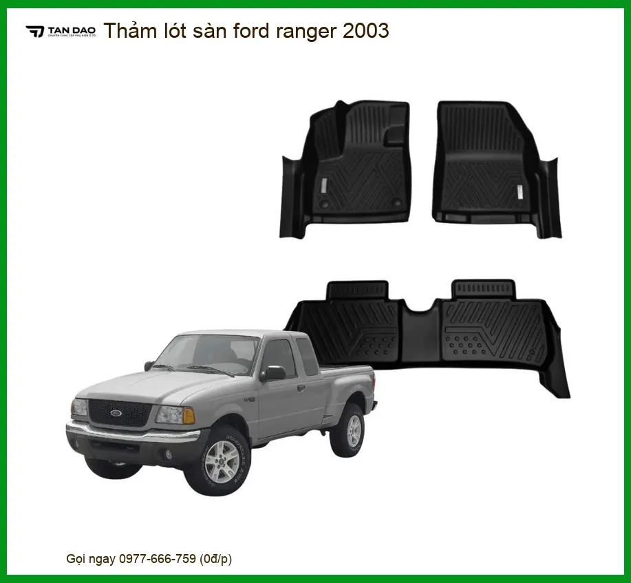Thảm lót sàn Ford Ranger 2003 - Địa Chỉ Lắp Đặt Uy Tín TPHCM