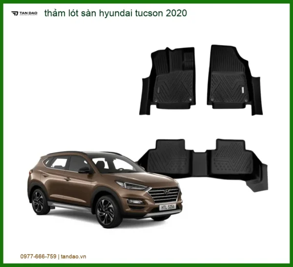 Thảm Lót Sàn Ô Tô Hyundai Tucson 2020 - Trung Tâm Gắn Cao Cấp Giá Tốt TPHCM