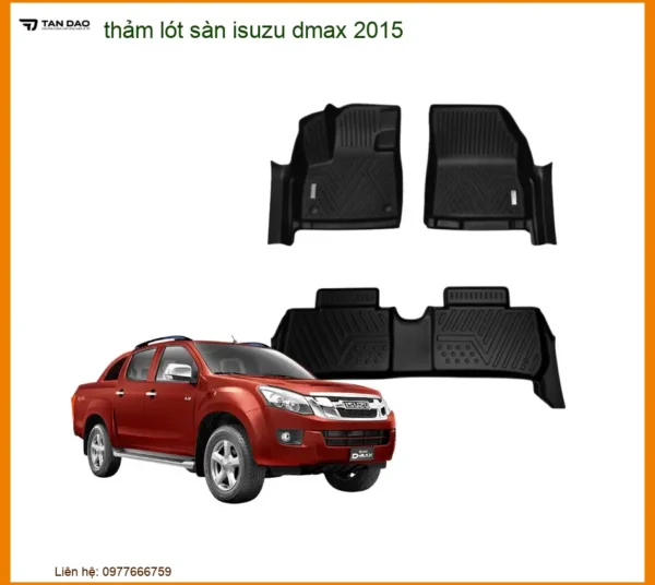 Thảm Lót Sàn Cao Su Isuzu Dmax 2015 - Địa Chỉ Lắp Đặt Chính Hãng Uy Tín TPHCM