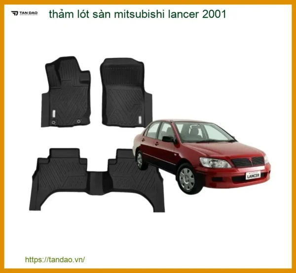 Thảm Lót Sàn Mitsubishi Lancer 2001 - Trung Tâm Lắp Đặt Uy Tín TPHCM