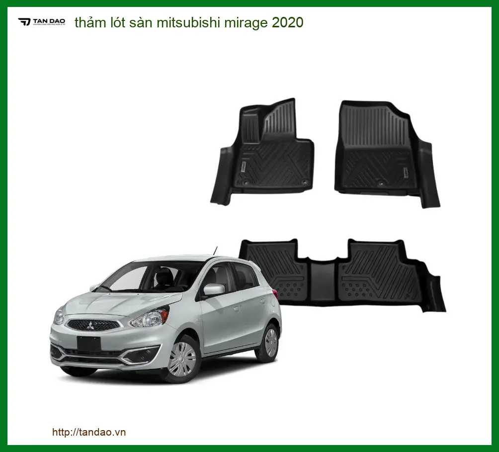 Thảm Lót Sàn Mitsubishi Mirage 2020 - Địa Chỉ Lắp Đặt Chính Hãng TPHCM