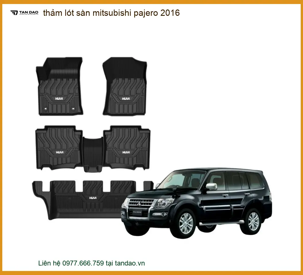 Thảm Lót Sàn Mitsubishi Pajero 2016 - Trung Tâm Lắp Đặt Uy Tín TPHCM