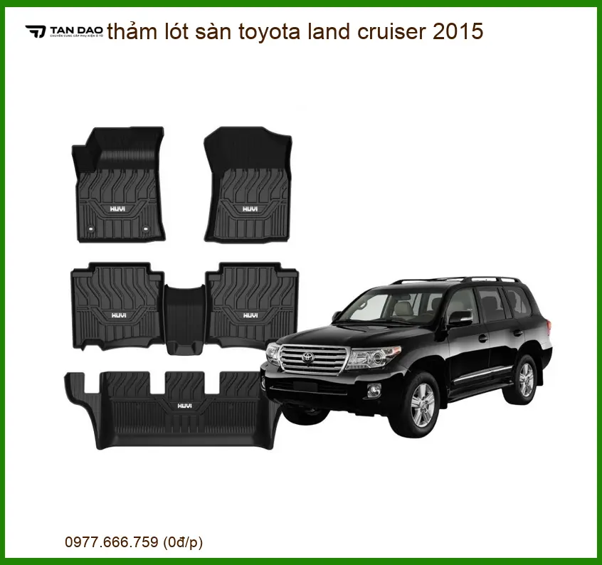 Thảm Lót Sàn Toyota Land Cruiser 2015 - Trung Tâm Lắp Đặt Chính Hãng TPHCM