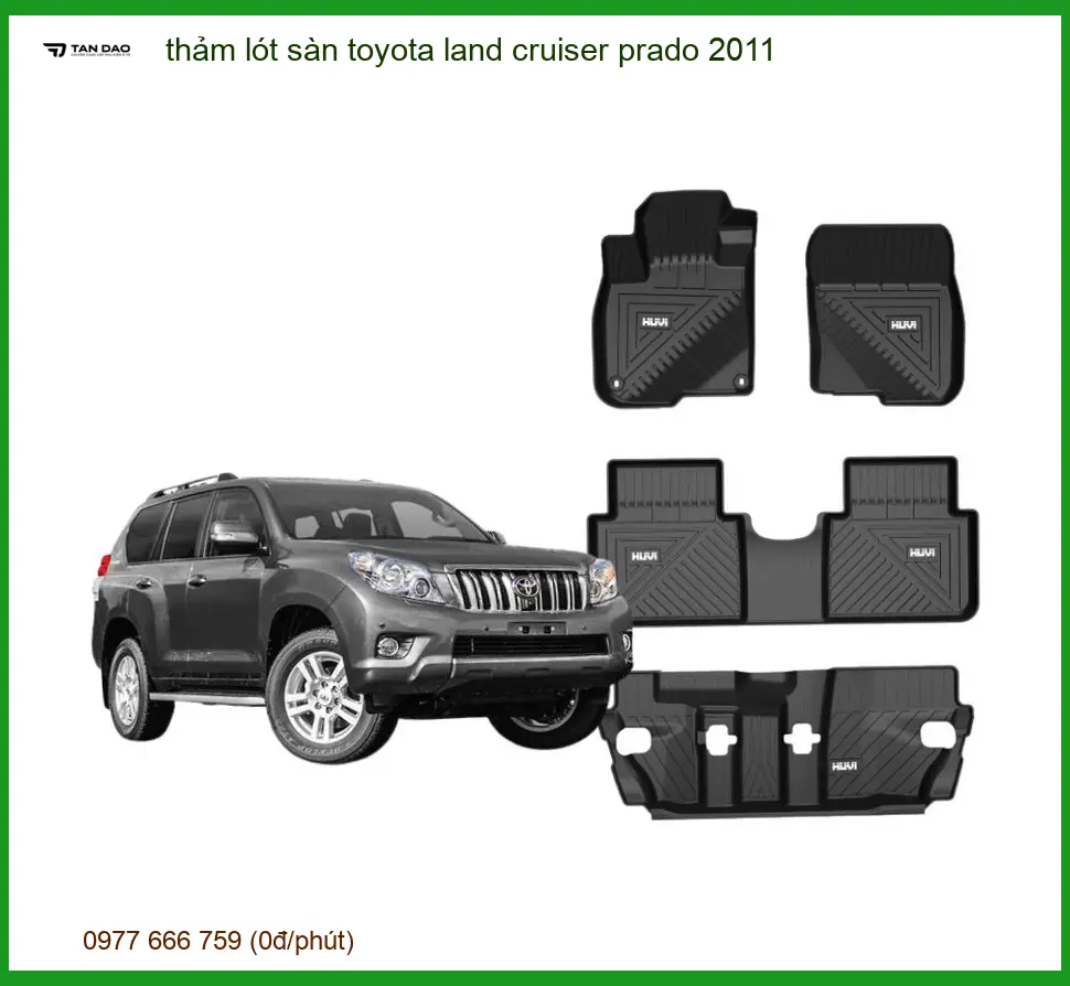 Thảm Lót Sàn Toyota Land Cruiser Prado 2011 - Địa Chỉ Gắn Uy Tín TPHCM