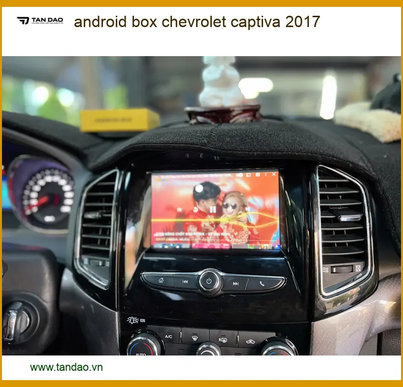 Android Box Chevrolet Captiva 2017 - Địa Chỉ Lắp Đặt Uy Tín TPHCM
