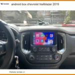 Android Box Chevrolet Trailblazer 2019 - Trung Tâm Gắn Cao Cấp TPHCM