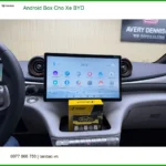 Anh Phong lắp Android Box cho xe BYD tại Gò Vấp để trải nghiệm tiện ích đa dạng