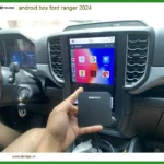 Android Box Ford Ranger 2024 - Địa Chỉ Lắp Đặt Uy Tín Chính Hãng TPHCM