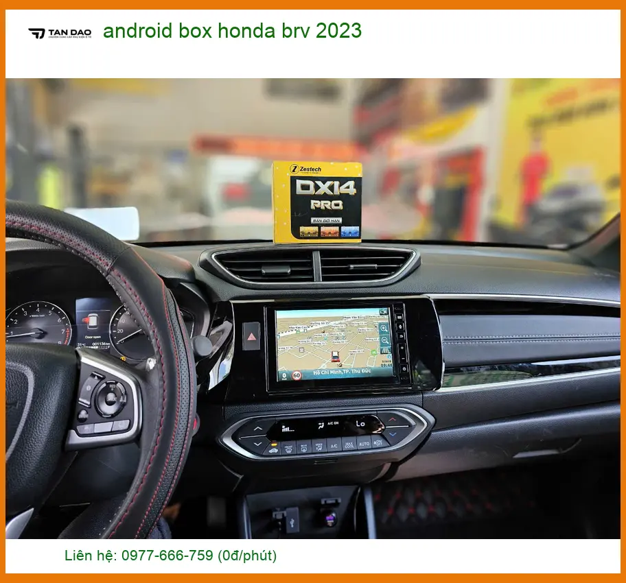 Android Box Zestech Honda BRV 2023 - Nơi Lắp Đặt Nâng Cấp Chính Hãng Giá Tốt TPHCM