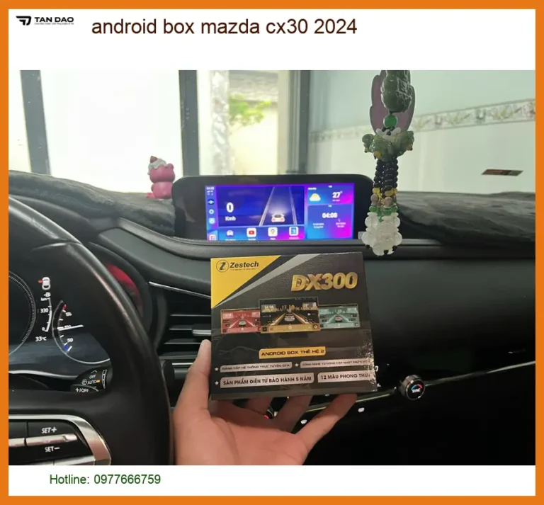Android Box Cho Xe Mazda CX30 2024