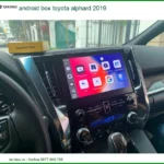 Android Box Toyota Alphard 2019 - Trung Tâm Lắp Đặt Chính Hãng TPHCM