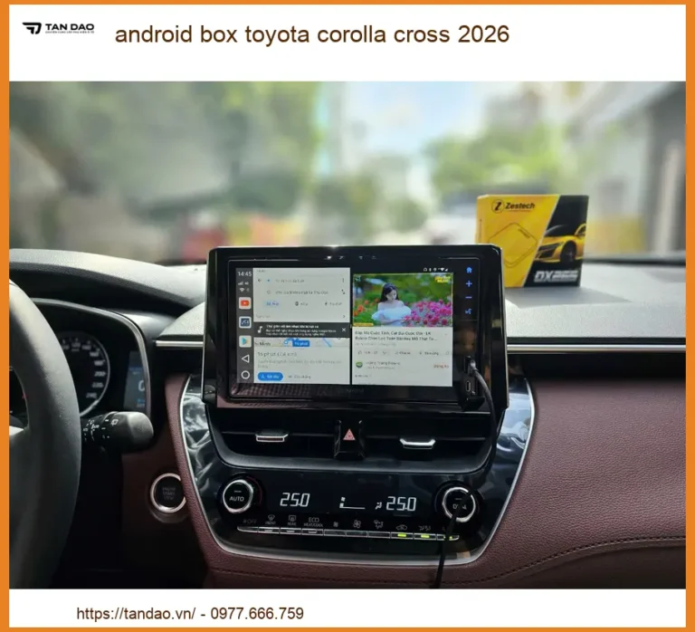 Android Box Toyota Corolla Cross 2026 - Trung Tâm Lắp Đặt Chính Hãng TPHCM