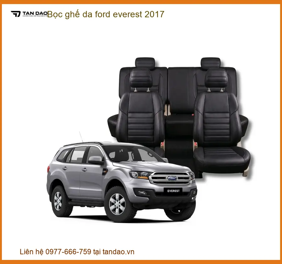 Bọc Ghế Da Ford Everest 2017 - Địa Chỉ Lắp Đặt Uy Tín TPHCM