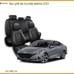 Bọc Ghế Da Hyundai Elantra 2021 - Địa Chỉ Lắp Đặt Uy Tín TPHCM