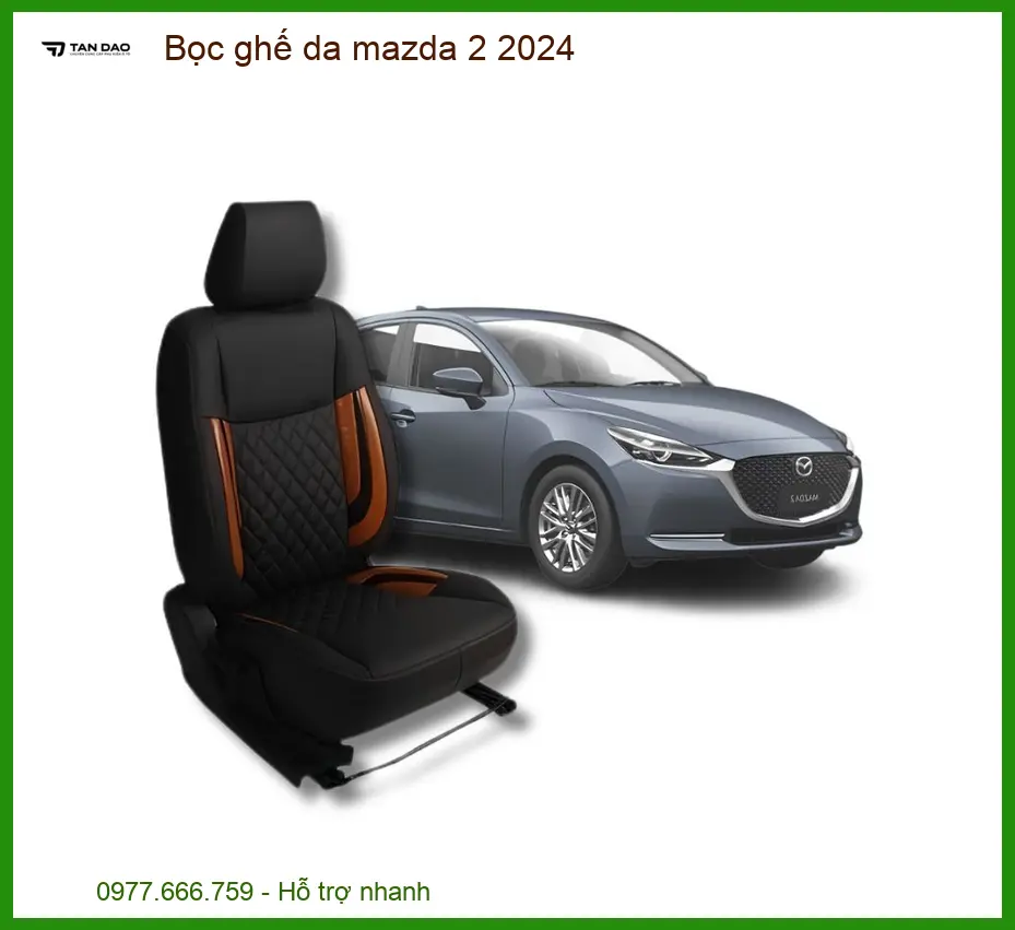 Bọc Ghế Da Mazda 2 2024 - Trung Tâm Nâng Cấp Uy Tín TPHCM