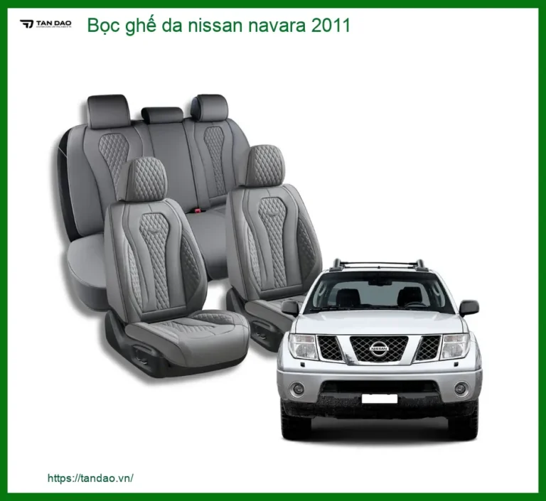Bọc Ghế Da Nissan Navara 2011 - Trung Tâm Gắn Giá Tốt TPHCM