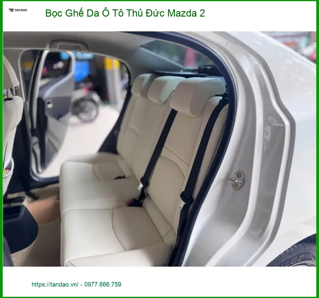 Anh Quý bọc ghế da ô tô Mazda 2 tại Thủ Đức để nâng tầm không gian xe ảnh thực tế 4