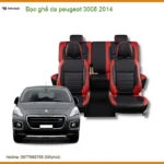 Bọc Ghế Da Xe Peugeot 3008 Đời 2014 - Địa Chỉ Lắp Đặt Uy Tín TPHCM