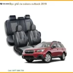 Bọc Ghế Da Subaru Outback 2019 - Nơi Nâng Cấp Giá Tốt Cao Cấp TPHCM
