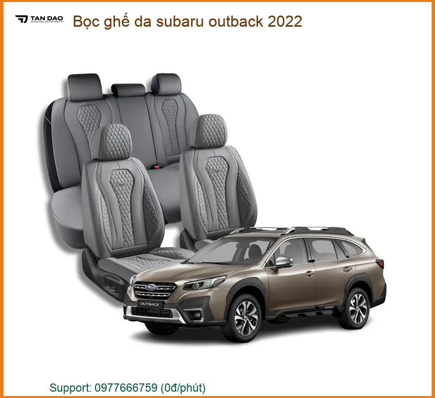 Bọc Ghế Da Subaru Outback 2022 - Địa Chỉ Lắp Đặt Uy Tín TPHCM