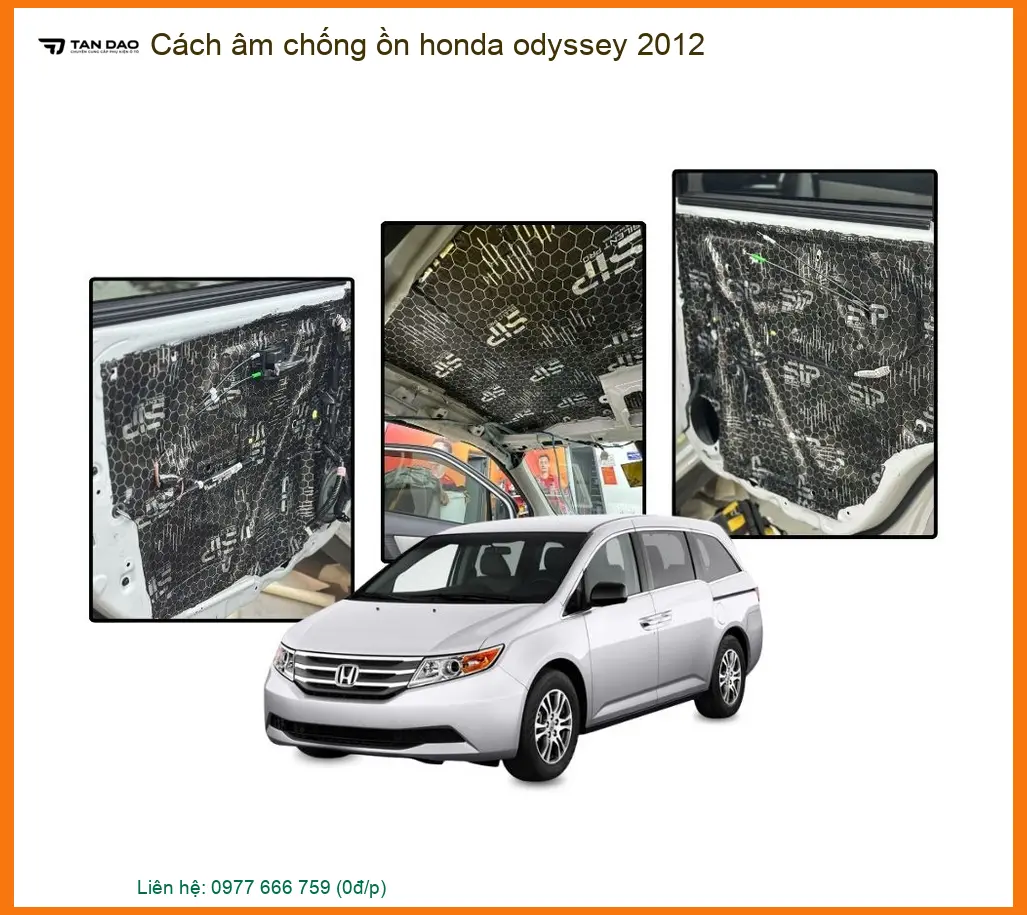Cách Âm Chống Ồn Honda Odyssey 2012 - Địa Chỉ Lắp Đặt Uy Tín TPHCM