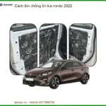 Cách âm chống ồn Kia Rondo 2022 - Trung Tâm Lắp Đặt Chính Hãng TPHCM