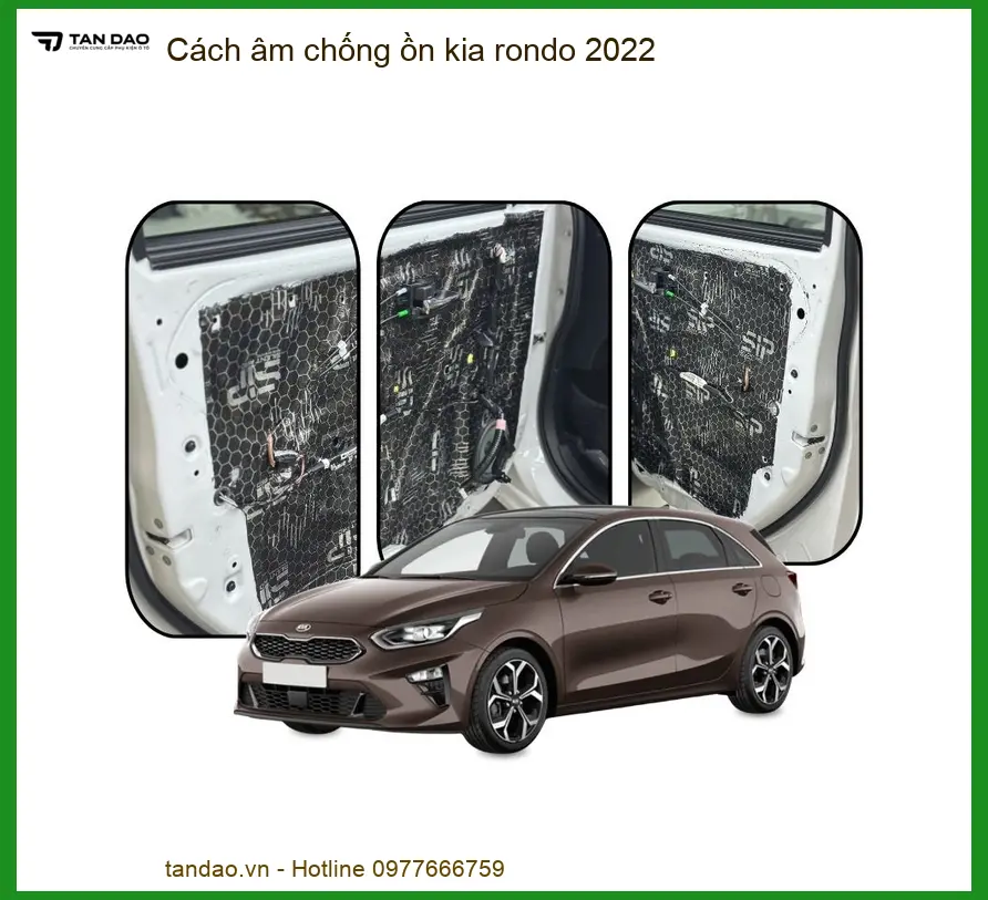 Cách âm chống ồn Kia Rondo 2022 - Trung Tâm Lắp Đặt Chính Hãng TPHCM
