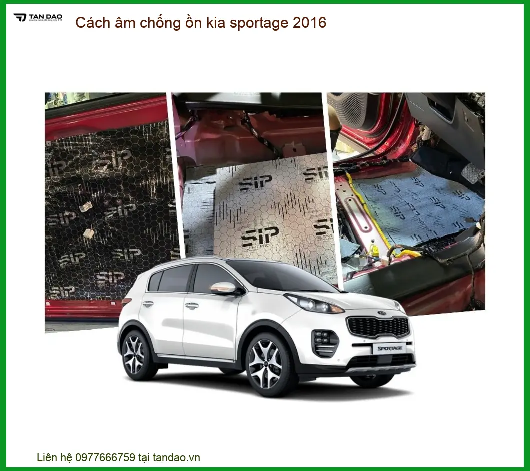 Cách âm chống ồn Kia Sportage 2016 - Trung Tâm Lắp Đặt Uy Tín TPHCM