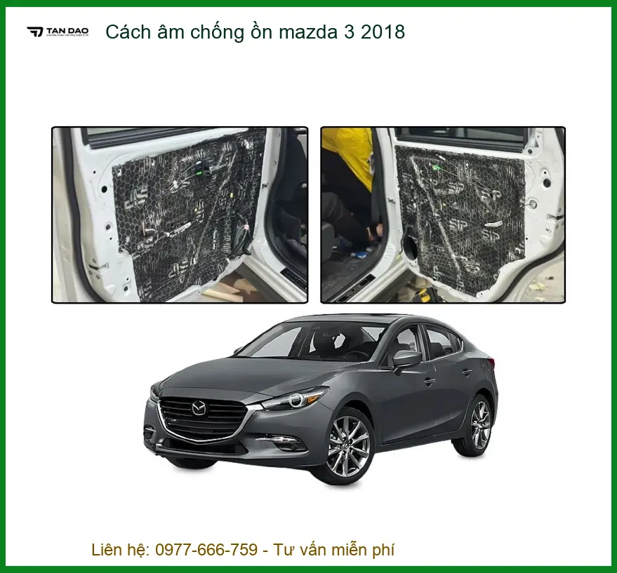 Cách Âm Chống Ồn Mazda 3 2018 - Địa Chỉ Lắp Đặt Uy Tín TPHCM