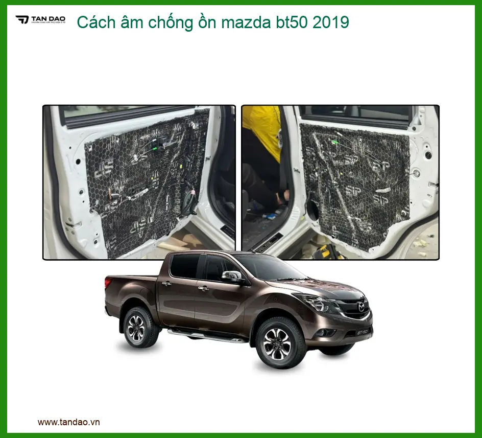 Cách Âm Chống Ồn Xe Mazda BT50 2019 - Nơi Gắn Chính Hãng Giá Tốt TPHCM