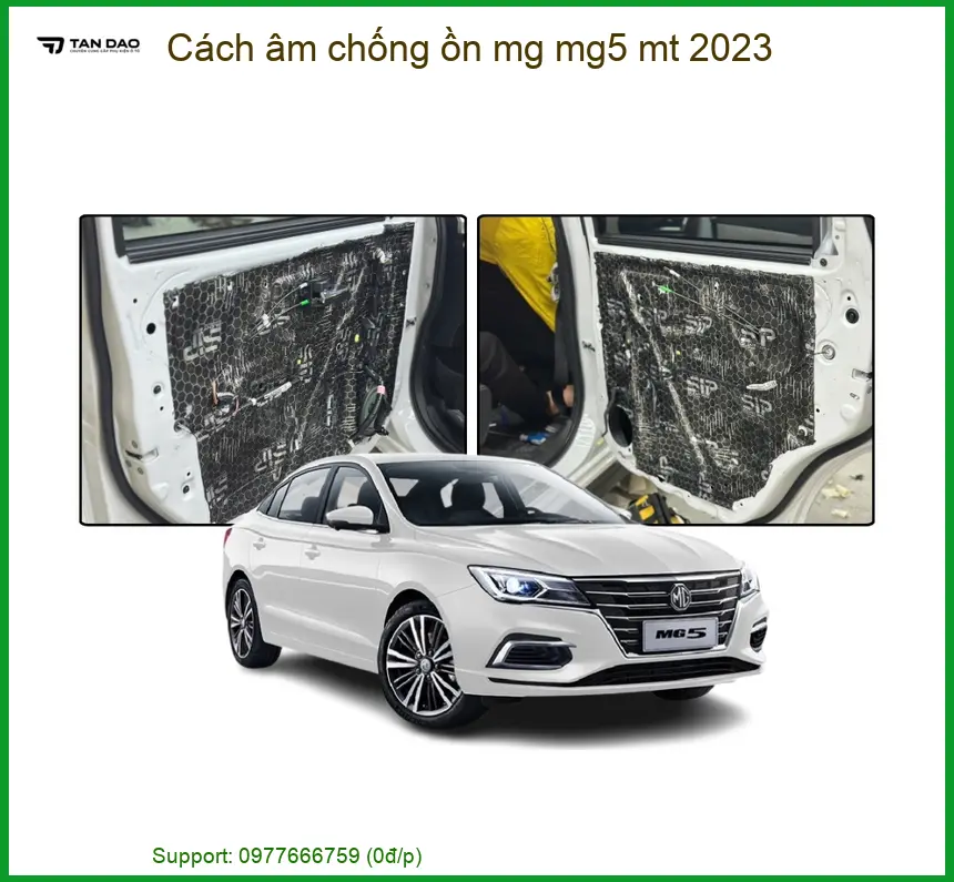 Cách âm chống ồn MG MG5 MT 2023 - Địa Chỉ Lắp Đặt Uy Tín TPHCM
