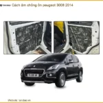 Cách âm chống ồn Peugeot 3008 2014 - Địa Chỉ Lắp Đặt Uy Tín TPHCM