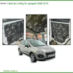 Cách Âm Chống Ồn Peugeot 3008 2015 - Trung Tâm Lắp Đặt Uy Tín TPHCM