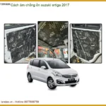 Cách âm chống ồn Suzuki Ertiga 2017 - Trung Tâm Lắp Đặt Uy Tín TPHCM