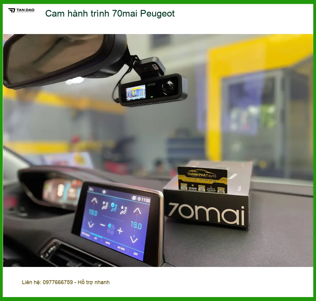 Anh Tấn lắp cam hành trình 70mai cho Peugeot ở Quận 3 an tâm lái xe ảnh thực tế 3