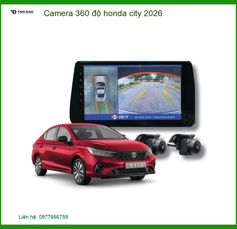 Camera 360 độ Honda City 2026 - Địa Chỉ Lắp Đặt Uy Tín TPHCM