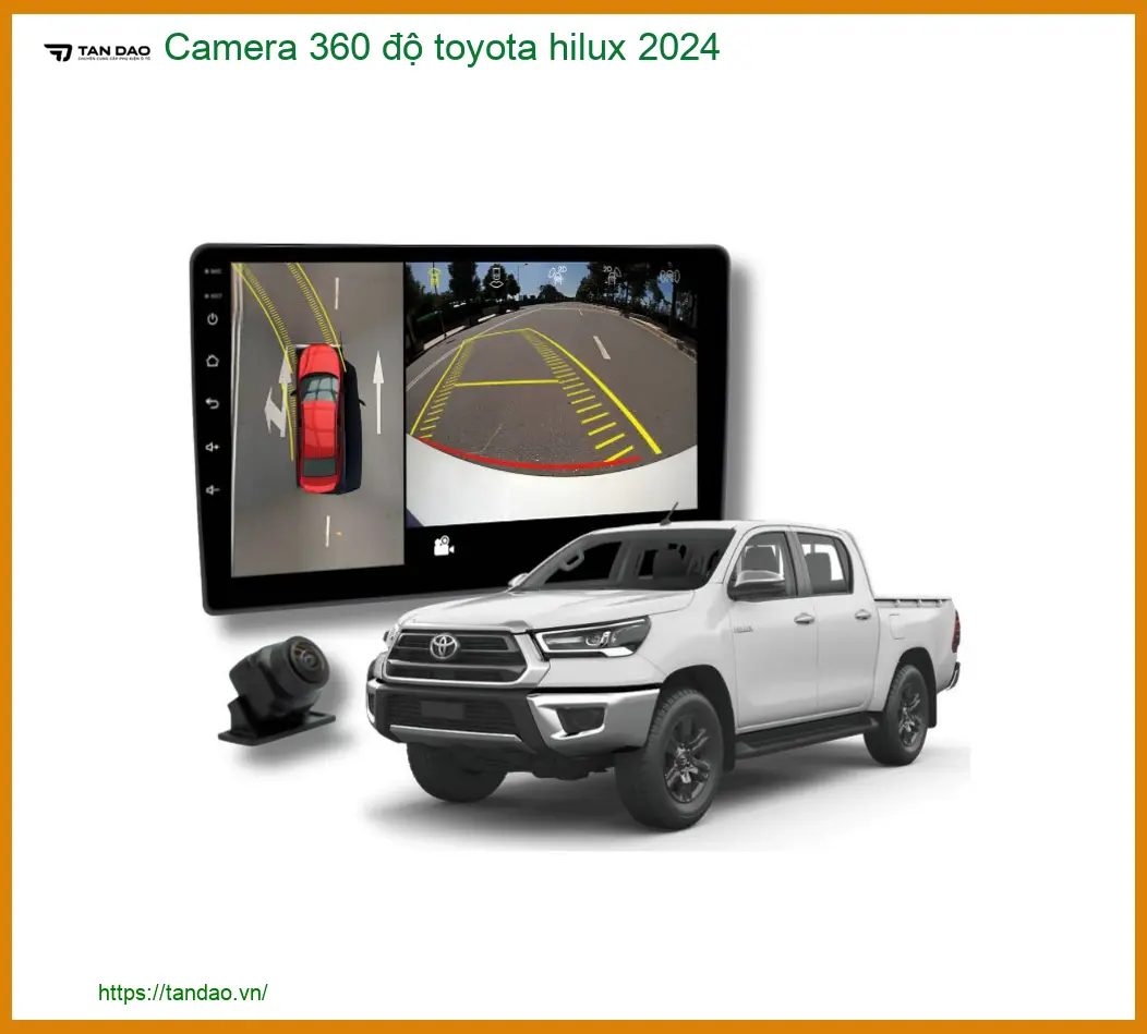 Camera 360 độ Toyota Hilux 2024 - Trung Tâm Lắp Đặt Chính Hãng TPHCM