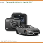 Camera Hành Trình Honda Civic 2017 - Địa Chỉ Lắp Đặt Uy Tín TPHCM