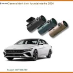 Camera Hành Trình Hyundai Elantra 2024 - Địa Chỉ Lắp Đặt Chính Hãng TPHCM