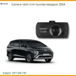 Camera hành trình Hyundai Stargazer 2024 - Trung Tâm Lắp Đặt Uy Tín TPHCM