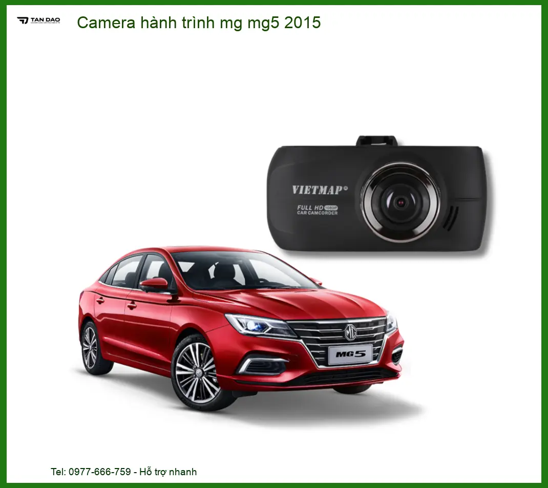 Camera hành trình cho xe MG MG5 đời 2015 - Đơn Vị Thi Công Chính Hãng TPHCM