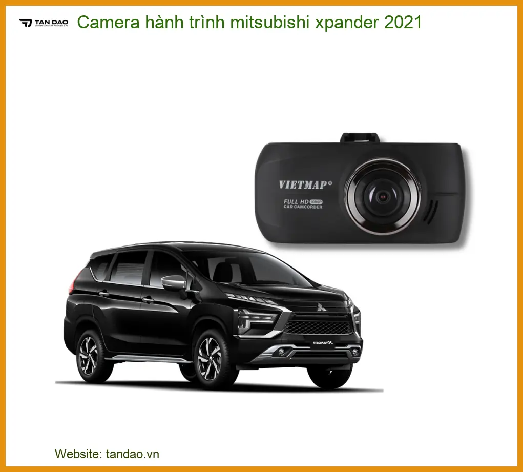 Camera Hành Trình Mitsubishi Xpander 2021 - Địa Chỉ Lắp Đặt Uy Tín TPHCM