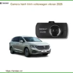 Camera hành trình Volkswagen Viloran 2025 - Trung Tâm Gắn Chính Hãng TPHCM