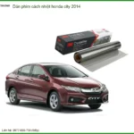 Dán Phim Cách Nhiệt Honda City 2014 - Địa Chỉ Lắp Đặt Uy Tín TPHCM