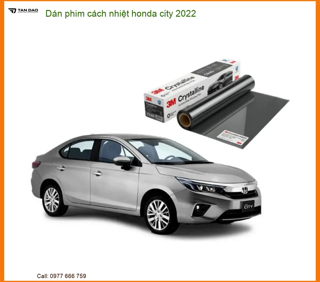 Dán Phim Cách Nhiệt Honda City 2022 - Địa Chỉ Lắp Đặt Uy Tín TPHCM